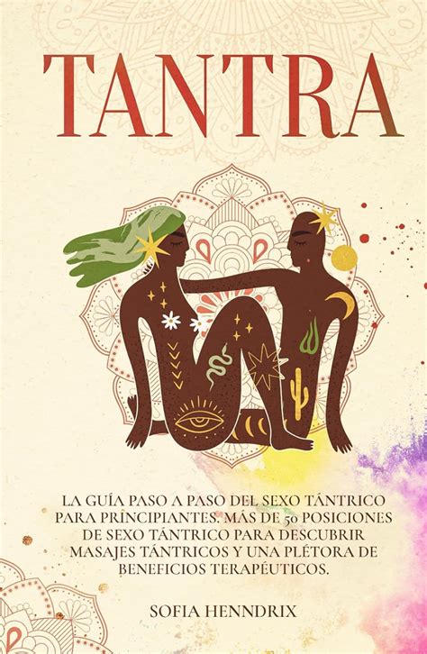 posiciones tantra|Sexo tántrico, definición y cómo se practica